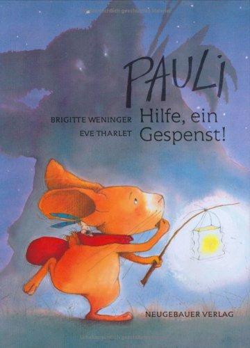 Pauli. Hilfe, ein Gespenst!