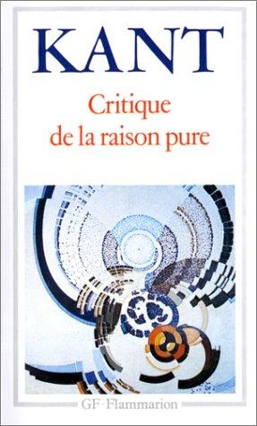 Critique de la raison pure (Garnier Flammarion Philosophie)