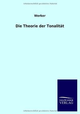 Die Theorie der Tonalität