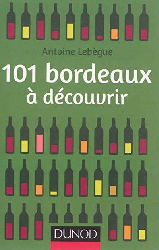 101 bordeaux à découvrir