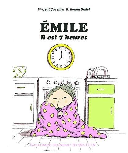 Emile. Vol. 10. Il est 7 heures !