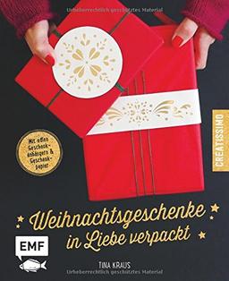 Weihnachtsgeschenke in Liebe verpackt: Mit edlen Geschenkanhängern und Geschenkpapier (Creatissimo)