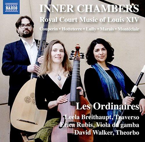 Inner Chambers: Royal Court Music of Louis XIV