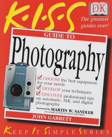 KISS Guide To Photography