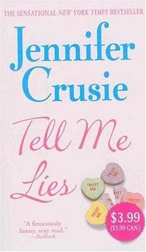 Tell Me Lies (Jennifer Crusie 2004)