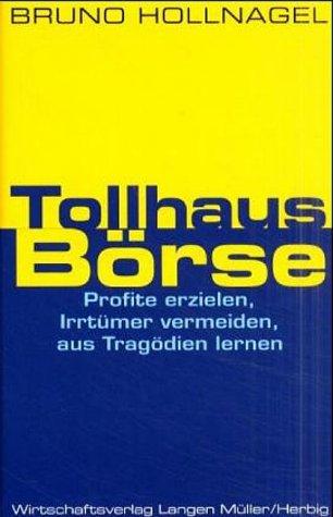 Tollhaus Börse