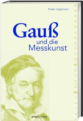 Gauß und die Messkunst