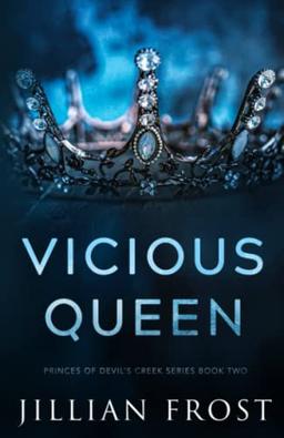 Vicious Queen (Princes of Devil's Creek, Band 2)