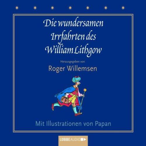 Die wundersamen Irrfahrten des William Lithgow