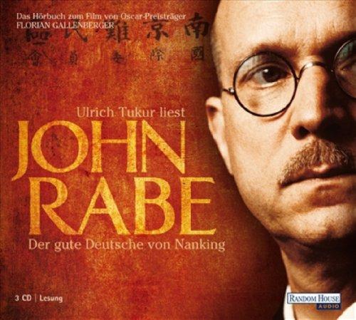 John Rabe - Der gute Deutsche von Nanking -