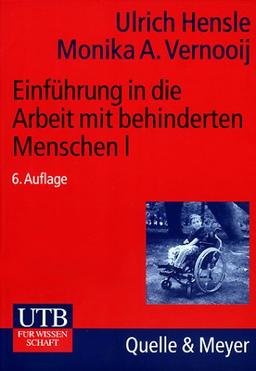 Einführung in die Arbeit mit behinderten Menschen 1. Theoretische Grundlagen.