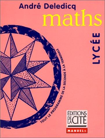 Maths : tout le programme de la seconde à la terminale