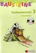 BAUSTEINE Sachunterricht - Ausgabe 2003: Arbeitsheft 3 RP/SL mit Lernsoftware