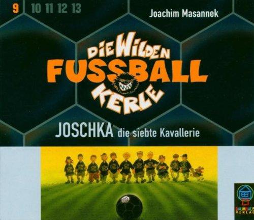 Joschka-Die Wilden Fuáballkerle 9