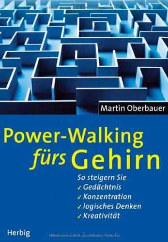 Power-Walking fürs Gehirn