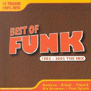 Best Of Funk 1982-2002 The Mix