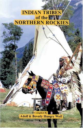 Indian Tribes of the Northern Rockies