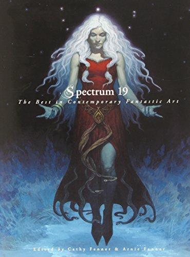 Spectrum 19: The Best in Contemporary Fantastic Art (Spectrum: The Best in Contemporary Fantastic Art)