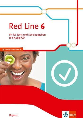 Red Line 6. Ausgabe Bayern: Fit für Tests und Schulaufgaben mit Audios Klasse 10 (Red Line. Ausgabe für Bayern ab 2017)