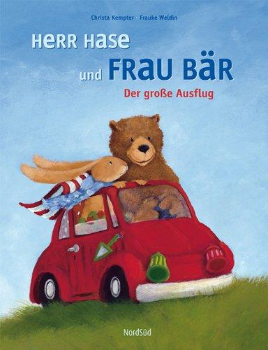 Herr Hase und Frau Bär. Der große Ausflug