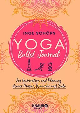 Yoga Bullet Journal: Zur Inspiration und Planung deiner Praxis, Wünsche und Ziele