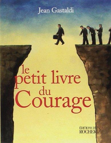 Le petit livre du courage