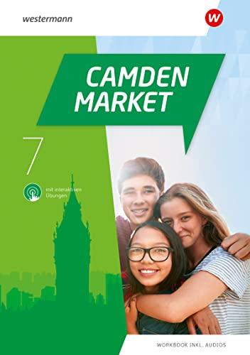 Camden Market - Ausgabe 2020: Workbook 7 mit Audios und interaktiven Übungen