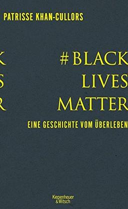 #BlackLivesMatter: Eine Geschichte vom Überleben