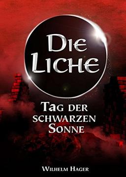 Die Liche: Tag der schwarzen Sonne