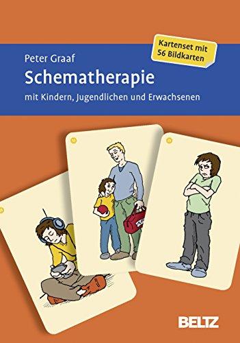 Schematherapie mit Kindern, Jugendlichen und Erwachsenen: Kartenset mit 56 Bildkarten. Mit zwölfseitigem Booklet