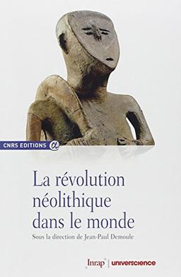 La révolution néolithique dans le monde