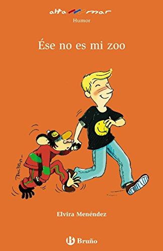 Ése no es mi zoo, Educación Primaria, 2 Ciclo. Libro de lectura del alumno. (Castellano - A Partir De 8 Años - Altamar)