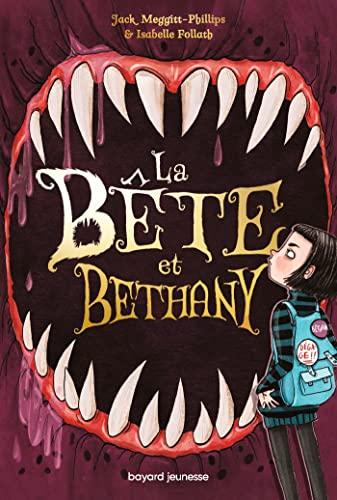 La bête et Bethany. Vol. 1