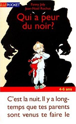 Qui a peur du noir ?