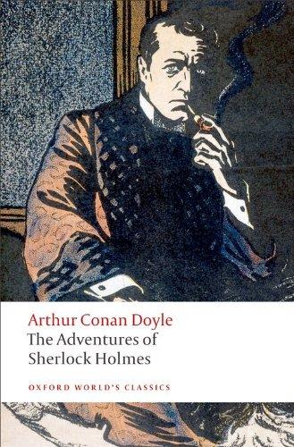 The Adventures of Sherlock Holmes (Oxford World¿s Classics)