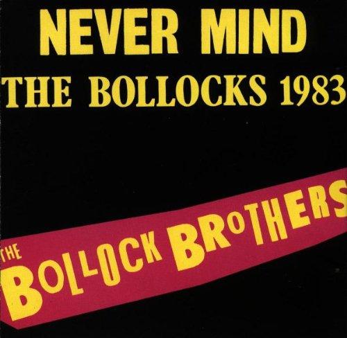 Never Mind the Bollocks 1983