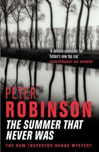 The Summer That Never Was (The Inspector Banks series, Band 13)