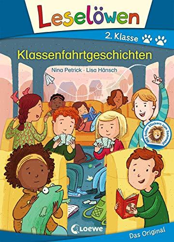 Leselöwen 2. Klasse - Klassenfahrtgeschichten: Erstlesebuch Kinder ab 7 Jahre