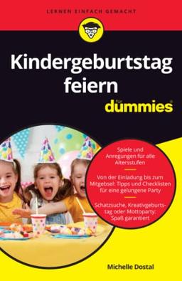 Kindergeburtstag feiern für Dummies (...für Dummies)