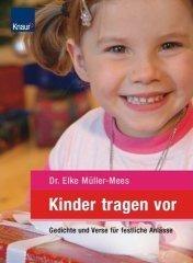 Kinder tragen vor: Gedichte und Verse für festliche Anlässe