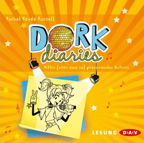 Dork Diaries - Nikkis (nicht ganz so) phänomenaler Auftritt