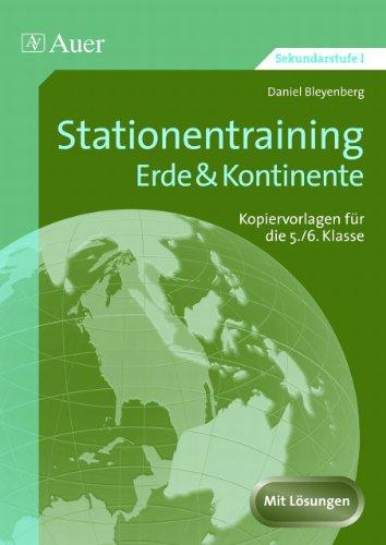 Stationentraining Erde & Kontinente: Kopiervorlagen für die 5./6. Klasse