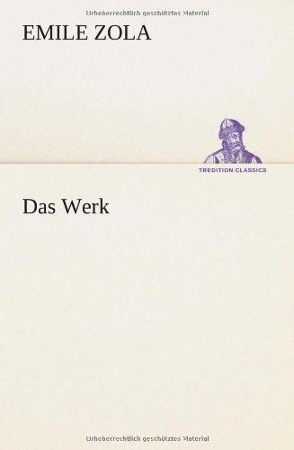 Das Werk (TREDITION CLASSICS)