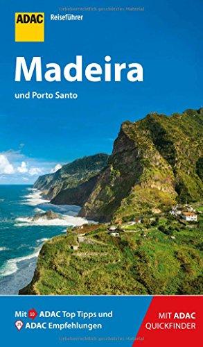 ADAC Reiseführer Madeira: Der Kompakte mit den ADAC Top Tipps und cleveren Klappkarten