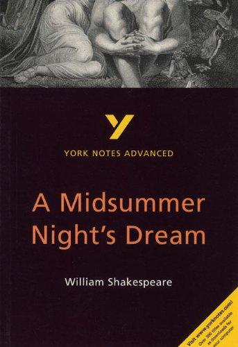 A Midsummer Night's Dream. Interpretationshilfe: (Advanced) (York Notes Advanced)