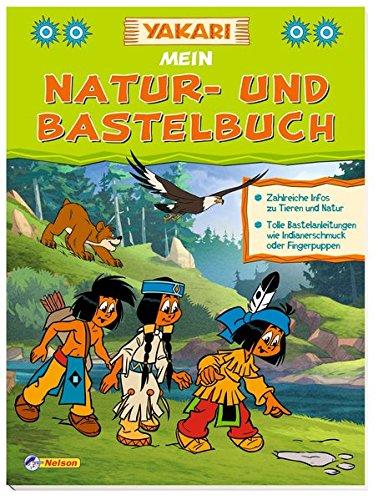 Yakari: Mein Natur- und Bastelbuch