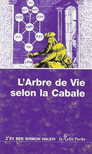 L'arbre de vie selon la Cabale : introduction à la Cabale