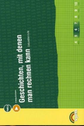 Geschichten, mit denen man rechnen kann: Textbezogenes Sachrechnen für die Sek. I. Schülerheft 2 - Schwerpunkt Klasse 6