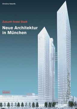 Neue Architektur in München