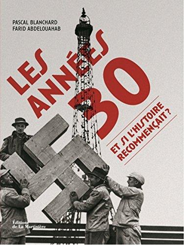 Les années 30 : et si l'histoire recommençait ?